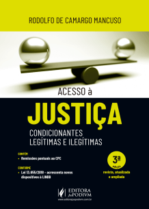 Acesso à Justiça - Condicionantes Legítimas e Ilegítimas (2019)