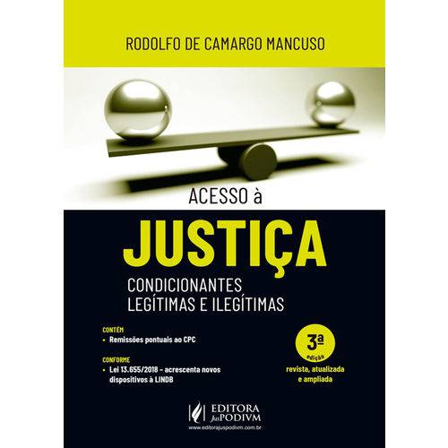 Acesso à Justiça - Condicionantes Legítimas e Ilegítimas - 3ª Edição (2019)