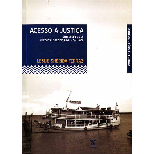 Acesso a Justica: uma Analise dos Juizados