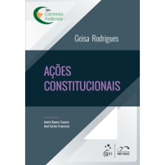 Acoes Constitucionais - Metodo
