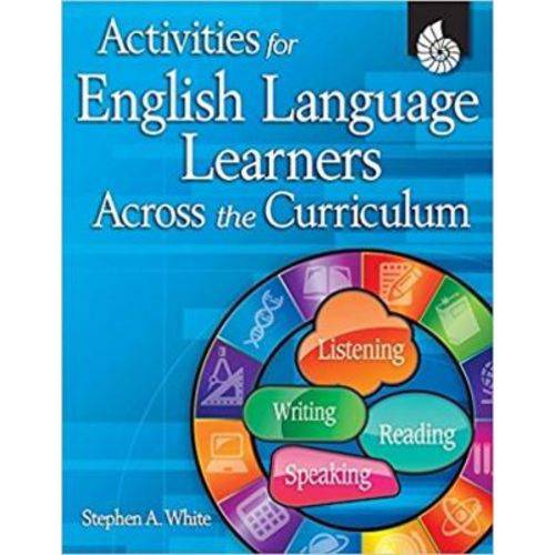 Activities For English Language Learners Across The Curriculum - Shell Education
