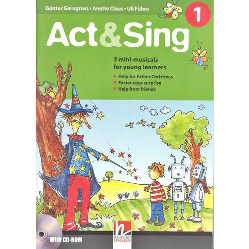 Actsing 1 - Three Mini-musicals For Young Learners - Book With Audio CD - Helbling Languages