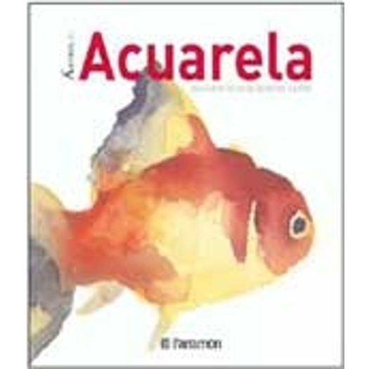 Acuarela - Parramon