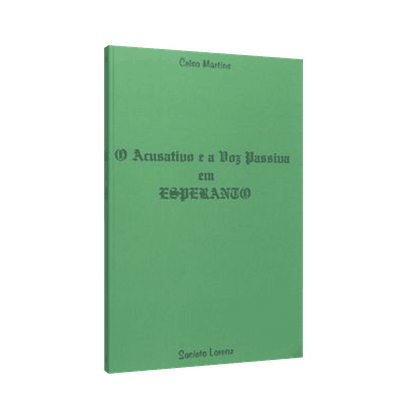 Acusativo e a Voz Passiva em Esperanto, o