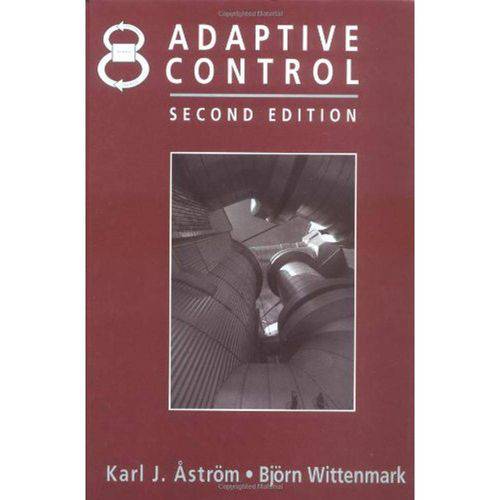Adaptive Control - Second Edition