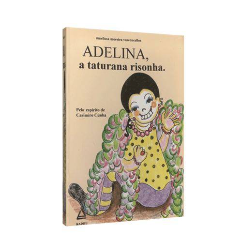 Adelina, a Taturana Risonha