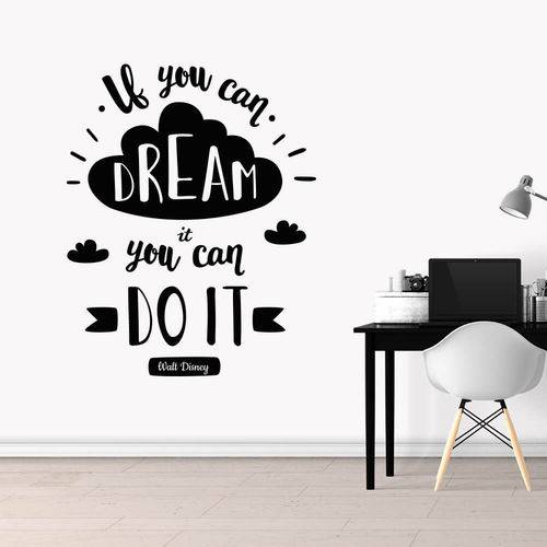 Adesivo de Parede Frase "Se Você Pode Sonhar, Você Pode Fazer" Walt Disney