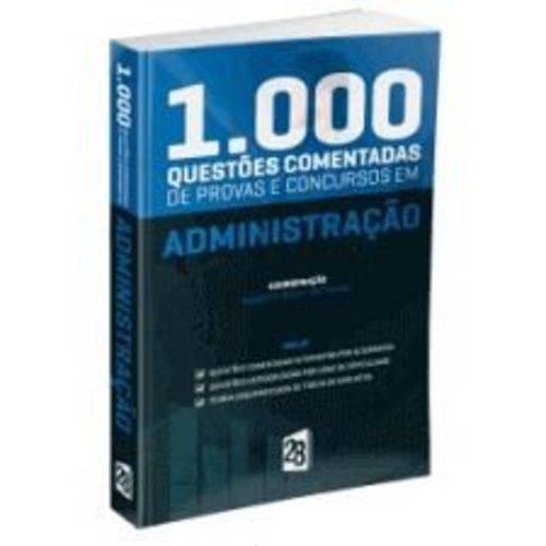 Administração - 1.000 Questões Comentadas para Concursos
