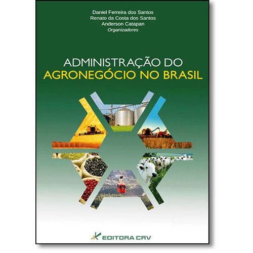 Administraçao do Agronegocio no Brasil