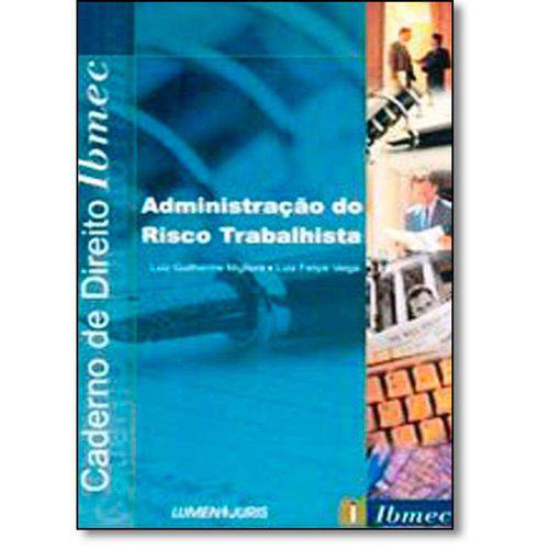 Administração do Risco Trabalhista - Caderno de Direito Ibmec