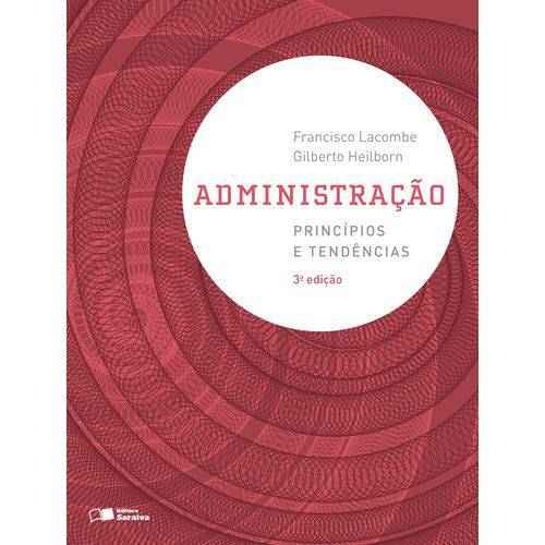 Administração: Princípios e Tendências - 3ª Ed.