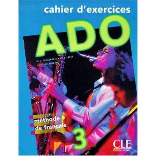 Ado 3 - Cahier DExercices - Cle International