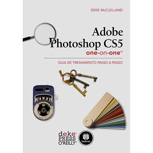 Adobe Photoshop CS5 One-on-One: Guia de Treinamento Passo a Passo