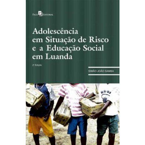 Adolescência em Situação de Risco e a Educação Social em Luanda
