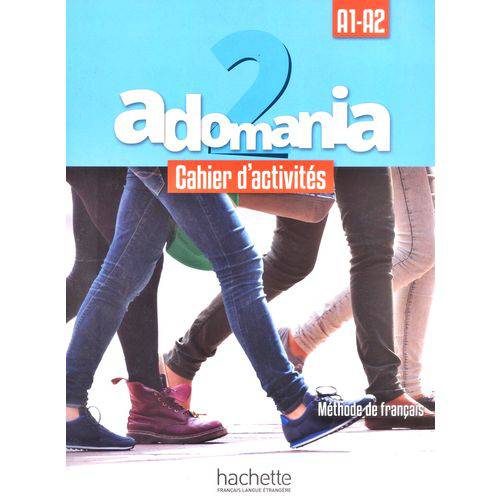 Adomania 2 - Cahier D'Activités Avec CD Audio Et Parcours Digital - Hachette - Fle
