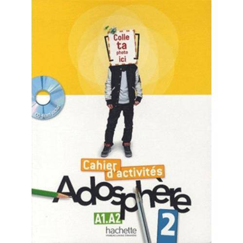 Adosphere 2 (a1.2-a2) - Cahier D´activites + Cd-rom