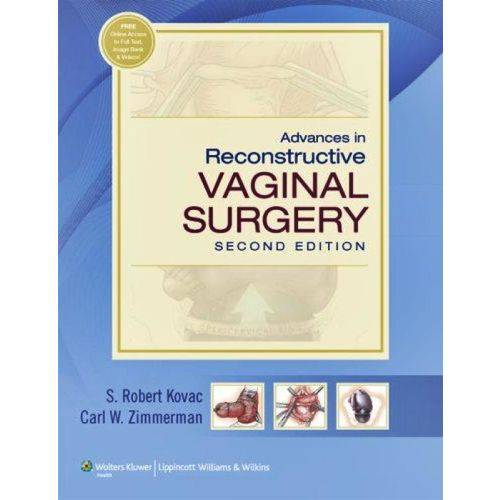 Advances In Reconstructive Vaginal Surgery - Second Edition - Lippincott Williams & Wilkins
