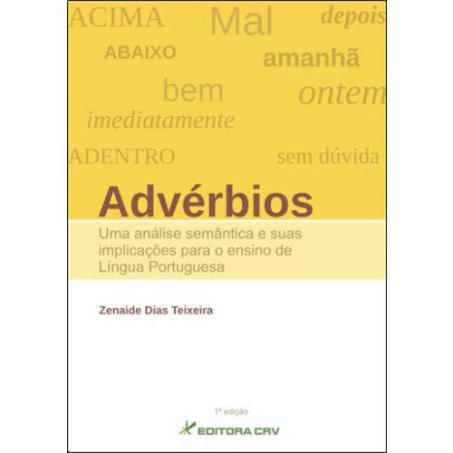 Advérbios - uma Análise Semântica de Suas Implicações para o Ensino de Língua Portuguesa