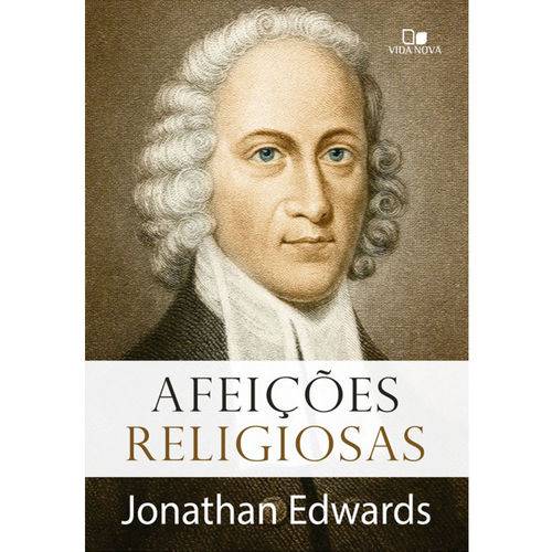 Afeições Religiosas - Jonathan Edwards