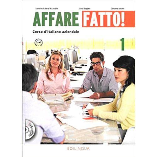 Affare Fatto! 1 - Manuale Ed Eserciziario Con CD Audio - Edilingua Edizioni