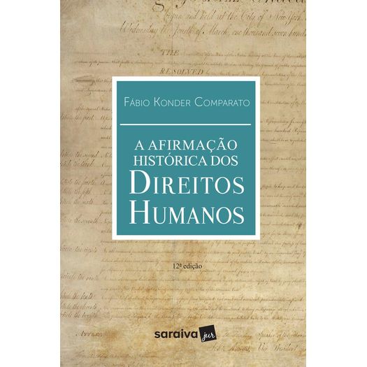 Afirmacao Historica dos Direitos Humanos, a - Saraiva