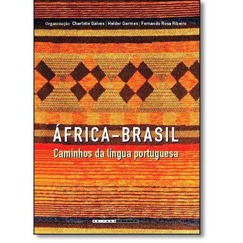 Africa-Brasil - Caminhos da Lingua Portuguesa