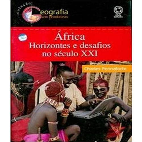 Africa - Horizontes e Desafios no Seculo Xxi -2ed