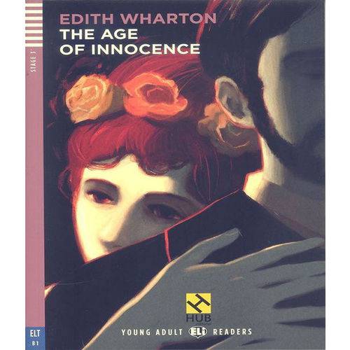 Age Of Innocence, The - Hub Young Adult Readers - Stage 3 - Book W/ Audio Cd