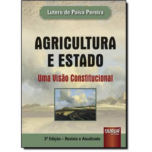 Agricultura e Estado: uma Visão Constitucional
