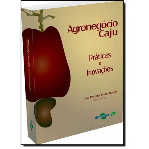 Agronegócio Caju: Práticas e Inovação
