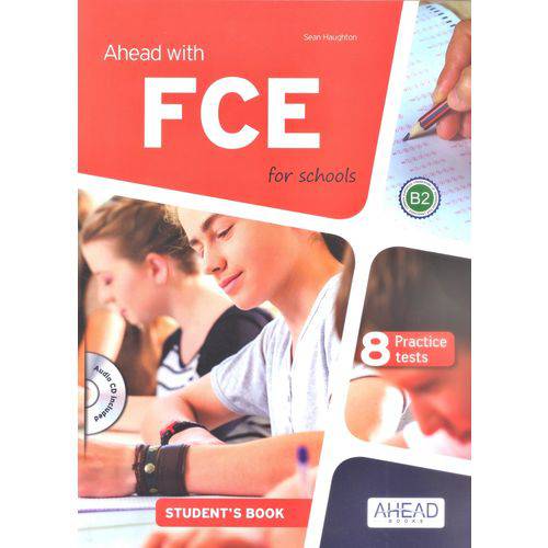 Ahead With Fce For Schools B2 - Student's Book - Book With Audio CD - Ahead