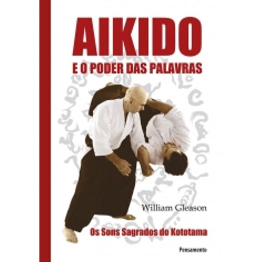 Aikido e o Poder das Palavras - Pensamento