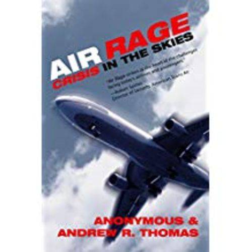 Air Rage: Crisis In The Skies
