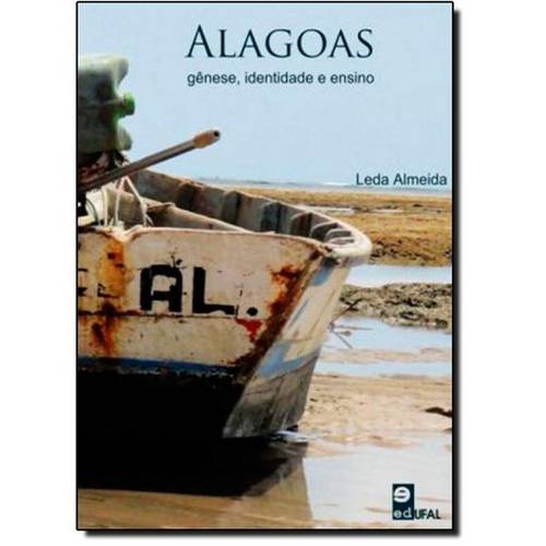 Alagoas: Gênese, Identidade e Ensino