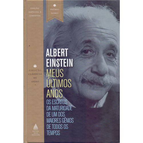 Albert Einstein - Meus Ultimos Anos