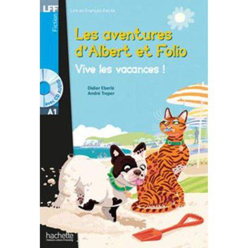 Albert Et Folio - Vive Les Vacances ! + Cd Audio Mp3