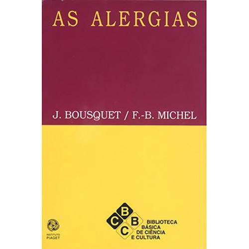 Alergias, As: Coleção Biblioteca Básica de Ciência e Cultura