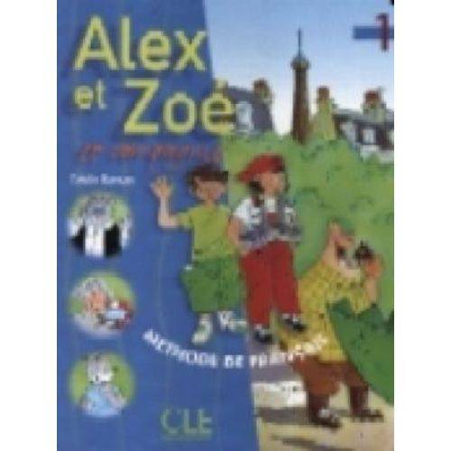 Alex Et Zoé 1 - Livre de L'élève - Cle International