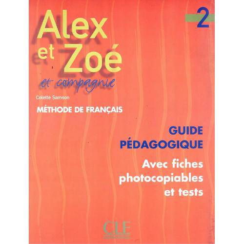 Alex Et Zoe Et Compagnie 2 - Guide Pedagogique