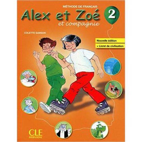 Alex Et Zoé Et Compagnie 2 - Livre de L'élève