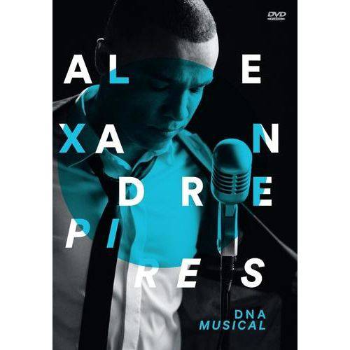 Alexandre Pires - Dna Musical