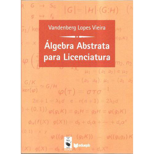 Algebra Abstrata para Licenciatura