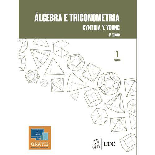 Algebra e Trigonometria Vol. 1 - 3ª Ed