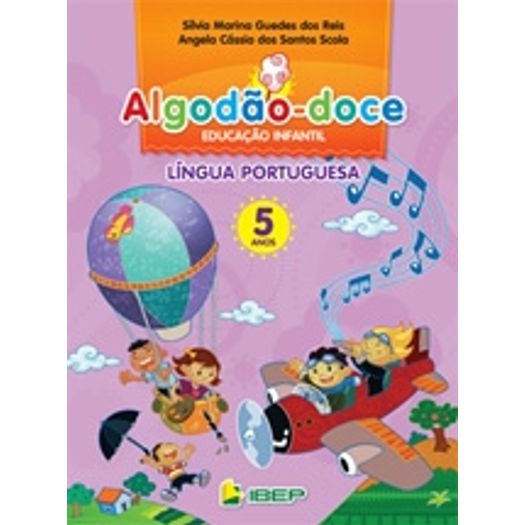 Algodao Doce Lingua Portuguesa 5 Anos - Ibep