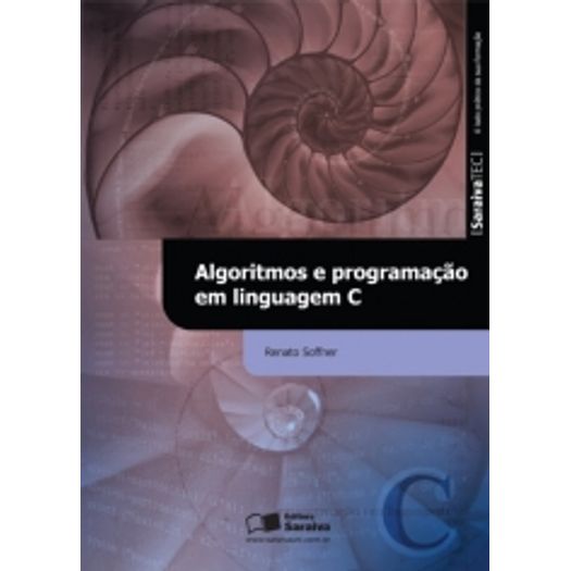 Algoritmos e Programacao em Linguagem C - Saraiva