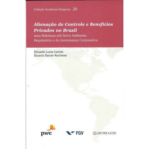Alienação de Controle e Benefícios Privados no Brasil