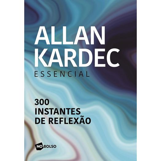 Allan Kardec Essencial - no Bolso
