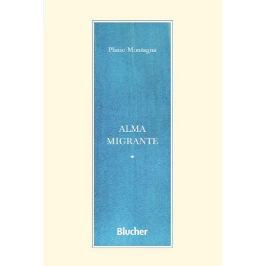 Alma Migrante - Blucher