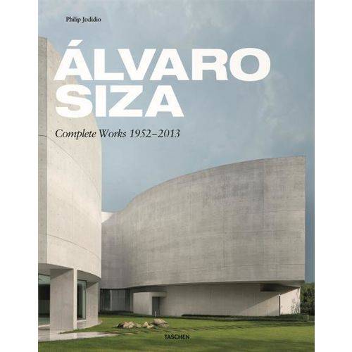 Álvaro Siza - Complete Works 1952-2013