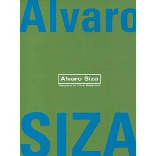 Álvaro Siza: Foto.De Duccio Malagamba (Grandes Arquitectos)